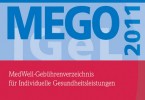 MEGO 2011: MedWell Gebührenverzeichnis für Individuelle Gesundheitsleistungen, Ausgabe 2011