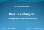 2013-09-11 : IGeL-Leistungen: Transparenz durch Information (Online-Präsentation)