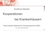 Online-Präsentation: Kooperationen bei Krankenhäusern - Praxis-Update: Medizinische Verorgungszentren (MVZ)
