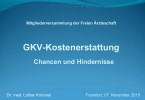 Dr. med. Lothar Krimmel: GKV-Kostenerstattung : Chancen und Hindernisse